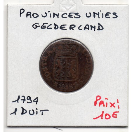 Provinces Unies Gelderland 1 Duit 1794 TB, KM 108 pièce de monnaie