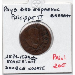 Pays-Bas Espagnols Brabant double courte 1571-1579 MaastrichtMain B, pièce de monnaie