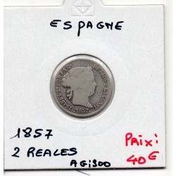 Espagne 2 reales 1857 TB, KM 607.1 pièce de monnaie