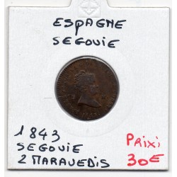 Espagne 2 maravedis 1843 Segovie Sup, KM 532.4 pièce de monnaie
