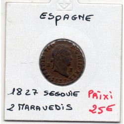 Espagne 2 maravedis 1827 Segovie Sup, KM 487 pièce de monnaie