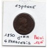 Espagne 4 maravedis 1850 Ja Jubia TB, KM 530.2 pièce de monnaie