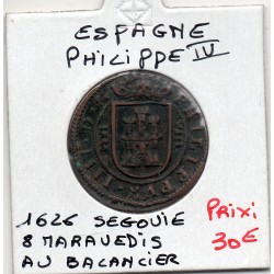 Espagne Philippe IV 8 maravedis 1626 Ségovie TTB KM 10.5 pièce de monnaie