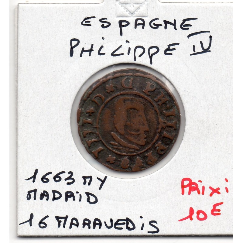 Espagne Philippe IV 16 maravedis 1663 My Madrid TB- KM 172.5 pièce de monnaie