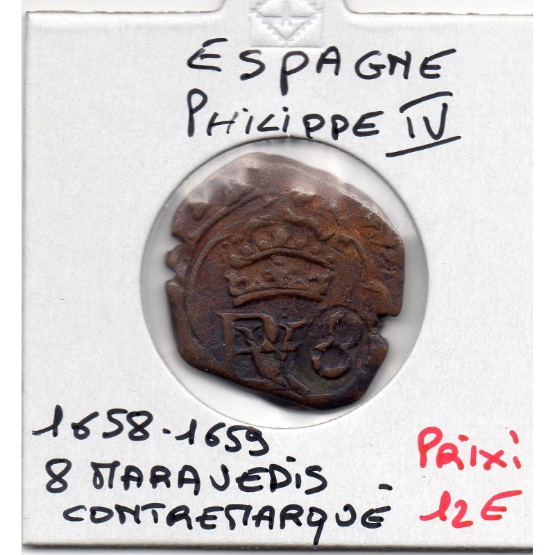 Espagne Philippe IV 8 maravedis 1658 contremarqué TTB Calico 399 pièce de monnaie