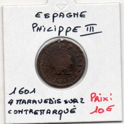 Espagne Philippe III 2 maravedis contremarqué 4 1601 TB, pièce de monnaie