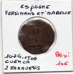 Espagne 2 maravedis 1474-1504 C Cuenca B, Ferdinand V et Isabelle pièce de monnaie