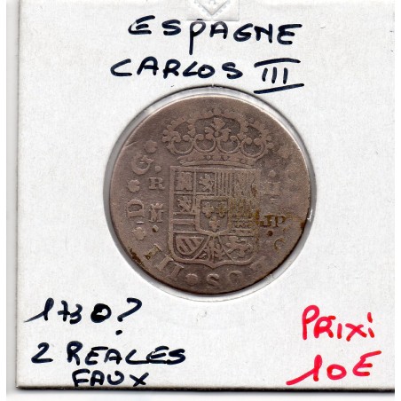 Espagne Faux 2 reales charles III 1730 TB pièce de monnaie