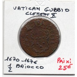 Vatican Gubbio Clement X 1/2 Baiocco 1670-1676 B+ pièce de monnaie