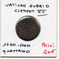 Vatican Gubbio Clement XII quattrino 1730-1740 TB- pièce de monnaie