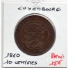 Luxembourg 10 centimes 1860 Sup-, KM 23 pièce de monnaie