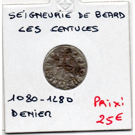 Seigneurie de bearn, les Centules (1080-1280) denier