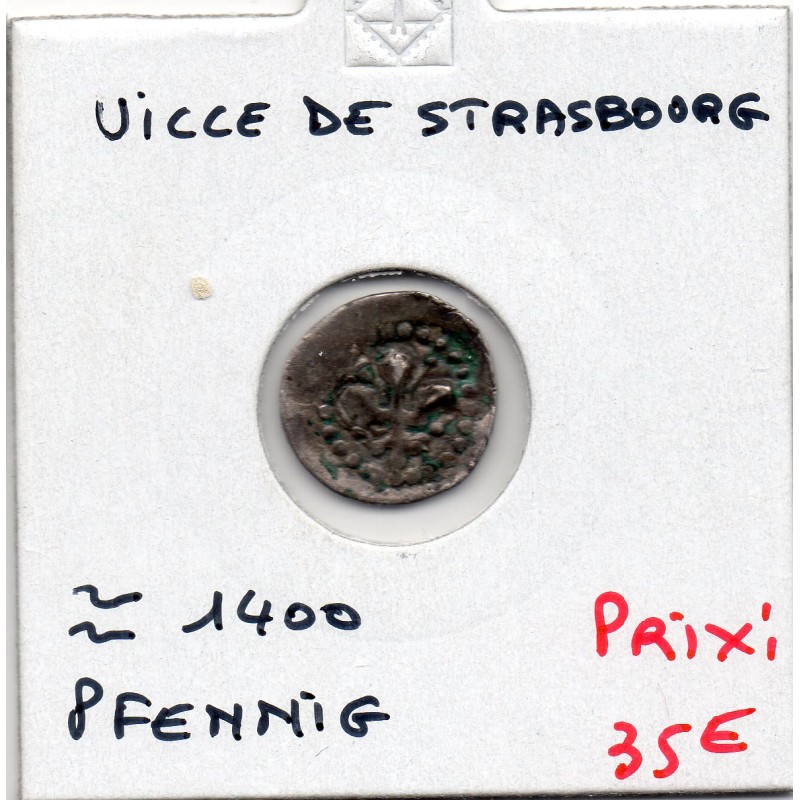Alsace, Ville de Strasbourg, (1400) Pfennig creux