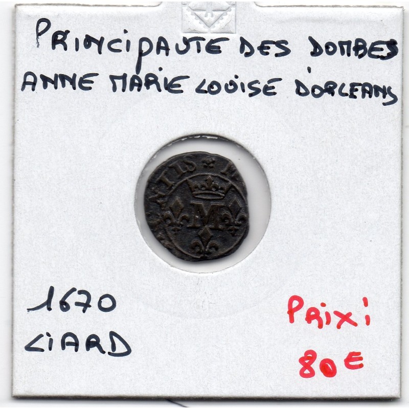 Principauté des Dombes, Anne Marie Louise d'Orléans (1670) Liard