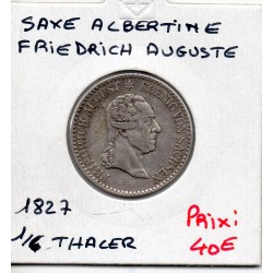 Saxe Albertine 1/6 thaler 1827 TTB KM 1107 pièce de monnaie