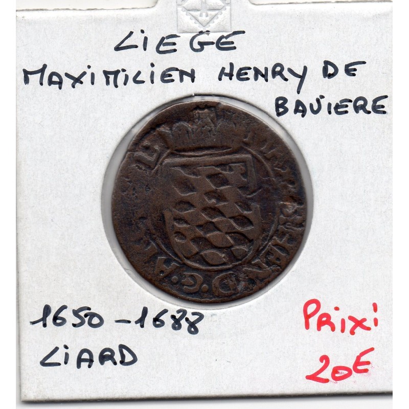 Liège Maximilien-Henri de Bavière, Liard 1650-1688, KM 71 pièce de monnaie