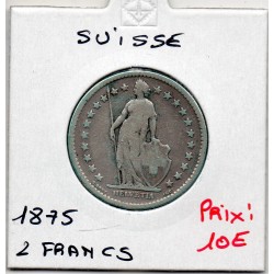 Suisse 2 francs 1875 B+, KM 21 pièce de monnaie