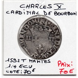 1/4 ou quart d'Ecu Croix de Face 1592 T Nantes Charles X pièce de monnaie royale