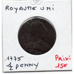 Grande Bretagne 1/2 Penny 1775 B, KM 601 pièce de monnaie