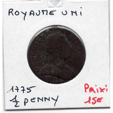 Grande Bretagne 1/2 Penny 1775 B, KM 601 pièce de monnaie