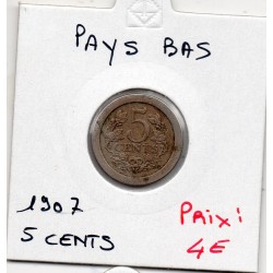 Pays Bas 5  cents 1907 TTB,...
