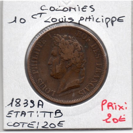 Colonies Louis Philippe 10 centimes 1839 A TTB Guadeloupe, Lec 314 pièce de monnaie