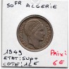 Algérie 50  Francs 1949 Sup+, Lec 52 pièce de monnaie