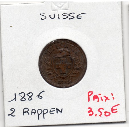 Suisse 2 rappen 1886 TTB, KM 4.1 pièce de monnaie