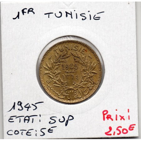 Tunisie, 1 franc 1945 - 1364 AH Sup+, Lec 244 pièce de monnaie