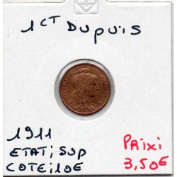 1 centime Dupuis 1911 Sup, France pièce de monnaie