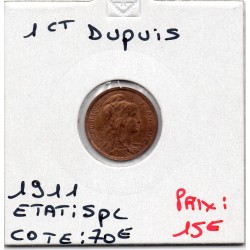 1 centime Dupuis 1911 Spl, France pièce de monnaie