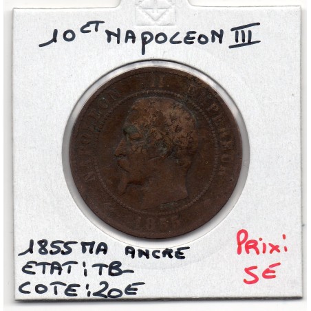 10 centimes Napoléon III tête nue 1855 Ancre MA Marseille TB-, France pièce de monnaie