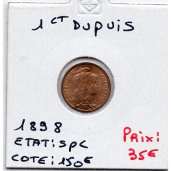1 centime Dupuis 1898 Spl, France pièce de monnaie