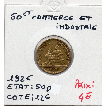 Bon pour 50 centimes Commerce Industrie 1926 Sup, France pièce de monnaie