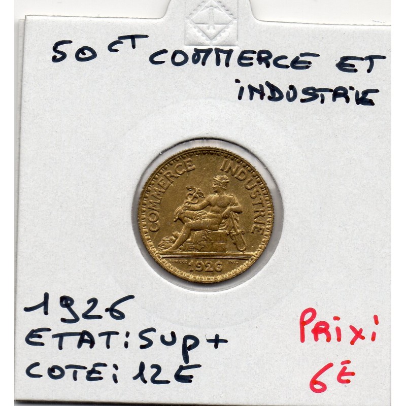 Bon pour 50 centimes Commerce Industrie 1926 Sup+, France pièce de monnaie