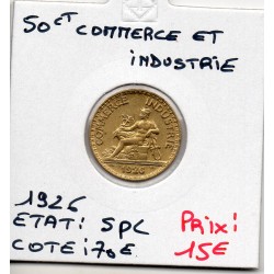 Bon pour 50 centimes Commerce Industrie 1926 Spl, France pièce de monnaie