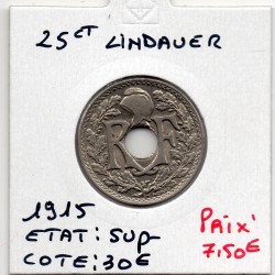 25 centimes Lindauer 1915 Sup-, France pièce de monnaie