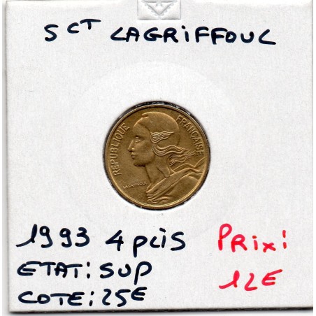 5 centimes Lagriffoul 1993 4 plis Sup, France pièce de monnaie