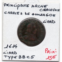 Ardennes, Principauté Arches Charleville,Charle 1er de Gonzague, (1609) Liard type 3Bc5