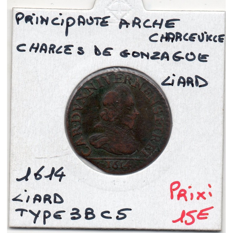 Ardennes, Principauté Arches Charleville,Charle 1er de Gonzague, (1609) Liard type 3Bc5