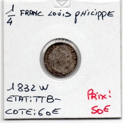 1/4 Franc Louis Philippe 1832 W lille TTB-, France pièce de monnaie