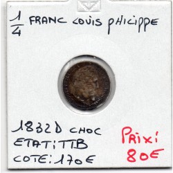 1/4 Franc Louis Philippe 1832 D Lyon TTB Choc, France pièce de monnaie