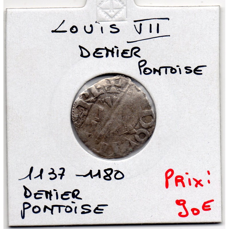 Denier de pontoise 1er type Louis VII (1137-1180) pièce de monnaie royale