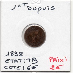 1 centime Dupuis 1898 TB, France pièce de monnaie