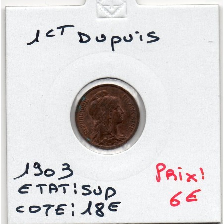 1 centime Dupuis 1903 Sup, France pièce de monnaie