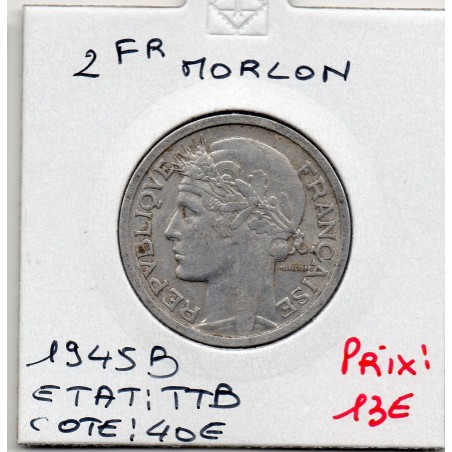 2 francs Morlon 1945 B Beaumont TTB, France pièce de monnaie