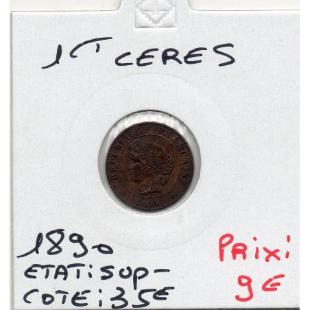 1 centime Cérès 1890 Sup-, France pièce de monnaie