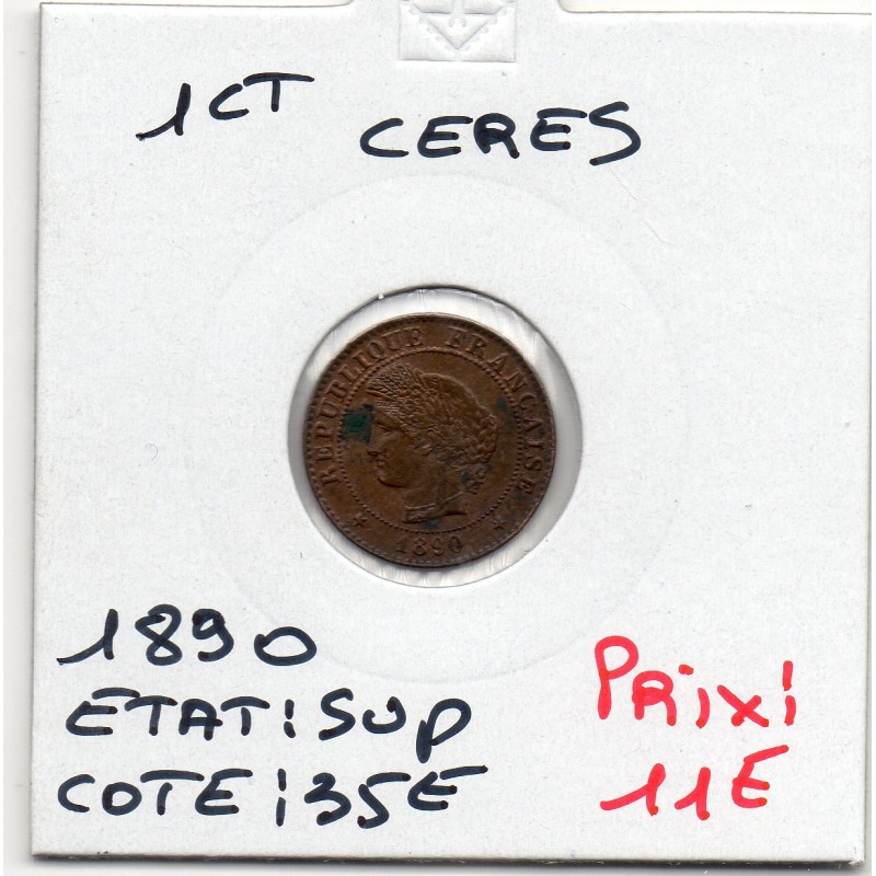 1 centime Cérès 1890 Sup, France pièce de monnaie