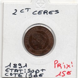 2 centimes Cérès 1891 Sup+, France pièce de monnaie