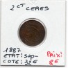 2 centimes Cérès 1887 Sup-, France pièce de monnaie